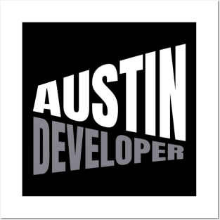 Austin Developer Shirt for Men and Women Posters and Art